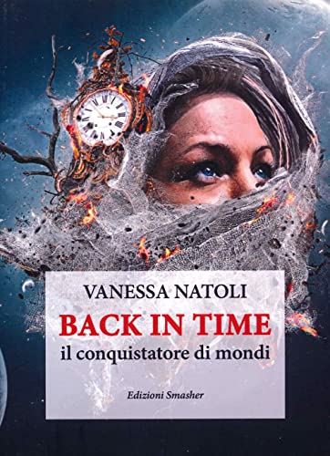 Beispielbild fr Back in Time. Il conquistatore di mondi zum Verkauf von libreriauniversitaria.it