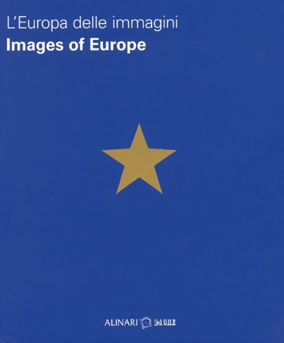 Stock image for Images of Europe [Paperback] Alinari 24 Ore for sale by Broad Street Books