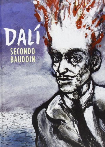 DalÃ­ secondo Baudoin (9788863044553) by Unknown Author