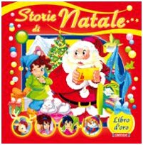 Stock image for Storie e fiabe. Storie di Natale for sale by Librisline
