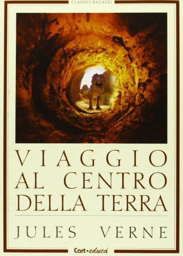 9788863092868: Viaggio al centro della terra (Classici ragazzi)