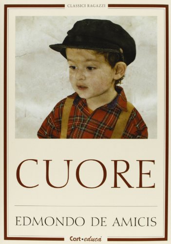 Cuore (9788863092875) by Edmondo De Amicis