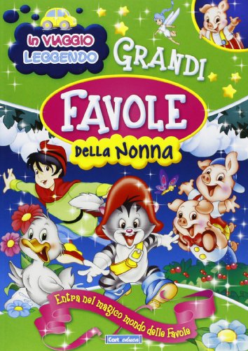 9788863093339: Grandi favole della nonna. Ediz. illustrata