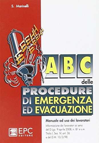 Beispielbild fr Abc delle procedure di emergenza ed evacuazione (Manualistica per i lavoratori) zum Verkauf von medimops