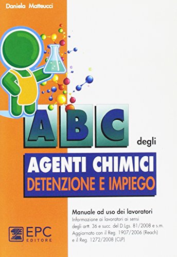 Beispielbild fr ABC degli agenti chimici. Detenzione e impiego zum Verkauf von medimops