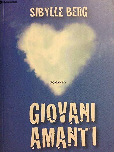 9788863110173: Giovani amanti