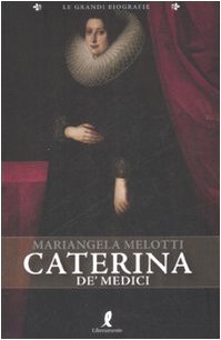 Stock image for Caterina de' Medici for sale by medimops