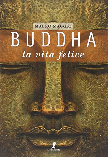 Beispielbild fr Buddha. La vita felice zum Verkauf von medimops