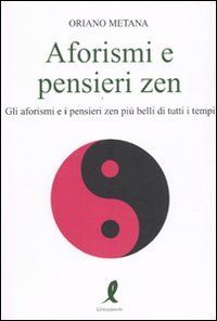 Beispielbild fr Aforismi e pensieri zen zum Verkauf von medimops