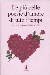 9788863111934: Le pi belle poesie d'amore di tutti i tempi (Vol. 2)