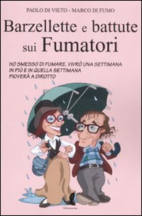 9788863112634: Barzellette e batture sui fumatori (A tutto humor)