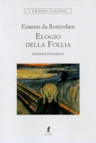 9788863113464: Elogio della follia. Ediz. integrale