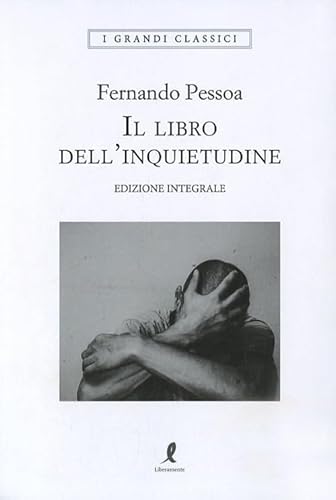 Stock image for Il libro dell'inquietudine. Ediz. integrale for sale by medimops