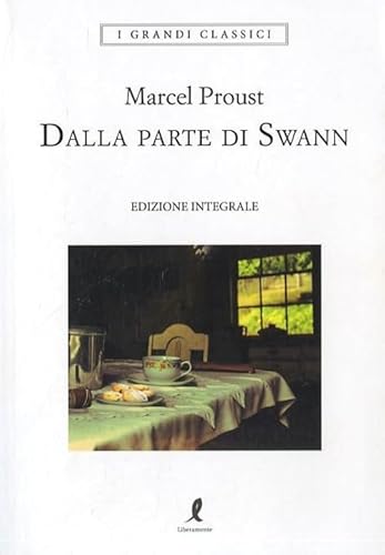 Imagen de archivo de Dalla parte di Swann. Ediz. integrale Proust, Marcel a la venta por Librisline