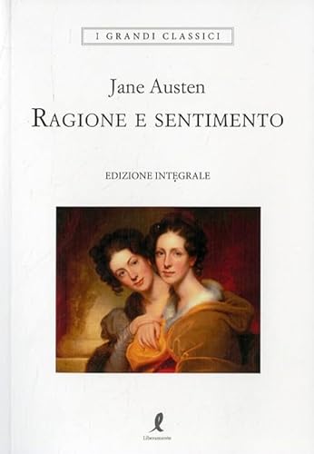 Stock image for Ragione e sentimento (I grandi classici) for sale by libreriauniversitaria.it