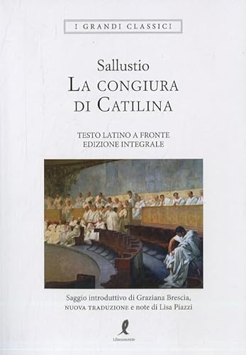 Beispielbild fr La congiura di Catilina. Testo latino a fronte. Ediz. integrale (I grandi classici) zum Verkauf von libreriauniversitaria.it