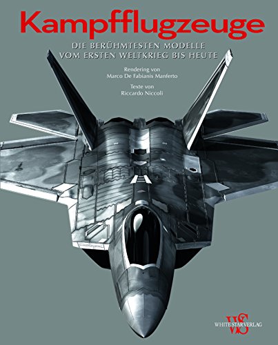 9788863122824: Kampfflugzeuge: Die berhmtesten Modelle der Geschichte