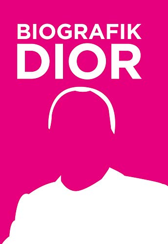 Stock image for Dior: BioGrafik. Knstler-Biografie. Sein Leben, seine Werke, sein Vermchtnis in 50 Infografiken for sale by medimops