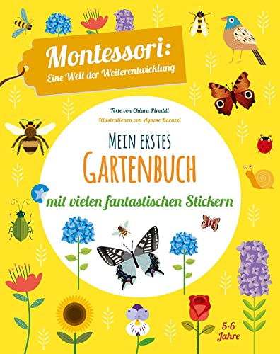 Stock image for Mein erstes Gartenbuch. Mit vielen fantastischen Stickern -Language: german for sale by GreatBookPrices