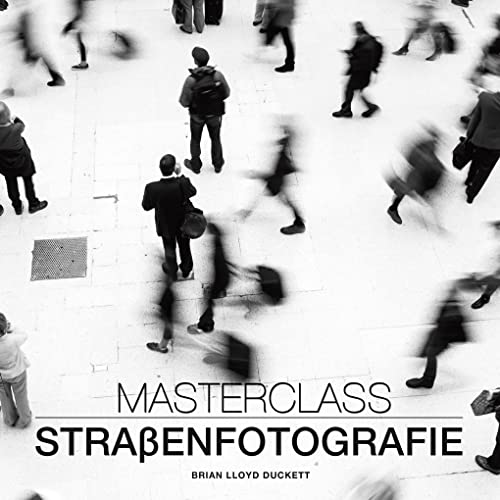 Stock image for Master Class Straenfotografie -Language: german for sale by GreatBookPrices