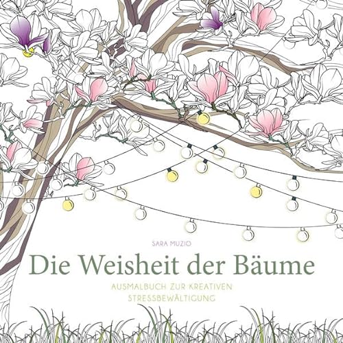 Stock image for Die Weisheit der Bume for sale by GreatBookPrices