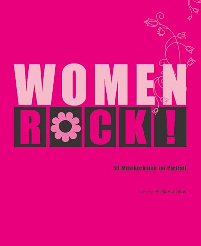 Stock image for Women Rock! 50 Musikerinnen im Portrait for sale by GreatBookPrices