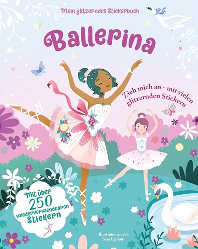 Beispielbild fr Ballerina (Mein glitzerndes Stickerbuch) zum Verkauf von GreatBookPrices