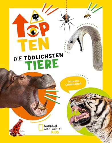 Stock image for Die tdlichsten Tiere. Ein aufregendes Count-Down der gefhrlichsten Tiere (Top Ten) for sale by GreatBookPrices