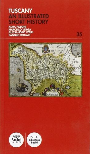 Beispielbild fr Tuscany. An illustrated short history zum Verkauf von WorldofBooks