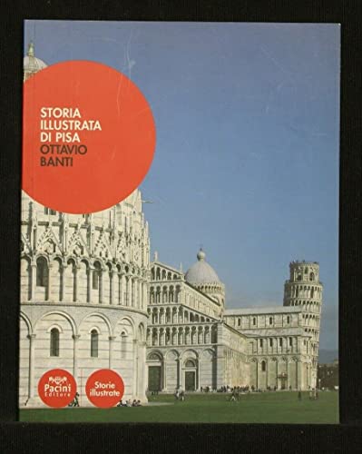 Beispielbild fr Storia illustrata di Pisa. Ediz. illustrata (Vol. 2) zum Verkauf von medimops