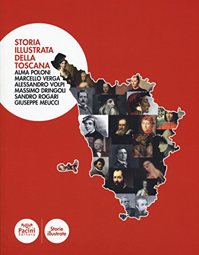 9788863158519: Storia illustrata della Toscana. Ediz. illustrata (Storie illustrate)