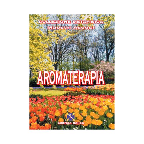 9788863241044: Aromaterapia