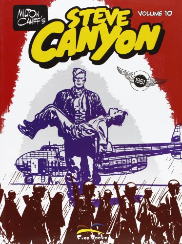 Imagen de archivo de STEVE CANYON #10 - STEVE CANYO a la venta por Brook Bookstore