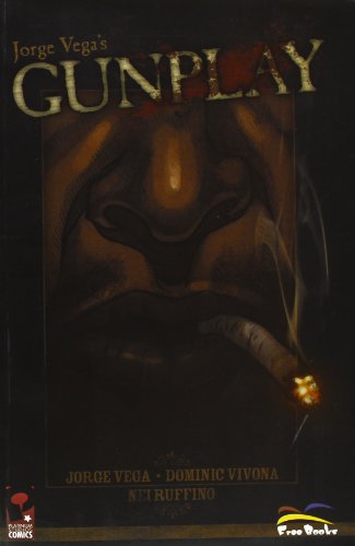 Imagen de archivo de Gunplay [Paperback] Vega, Jorge. Vivona, Dominic. Ruffino, Nei. a la venta por Brook Bookstore
