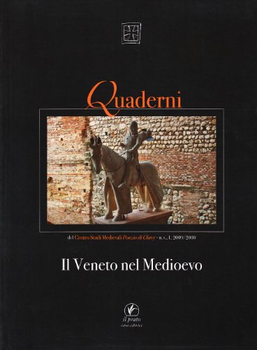 9788863361070: Il Veneto nel Medioevo (Quaderni ASRI)