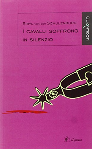 Stock image for I Cavalli Soffrono in Silenzio. for sale by libreriauniversitaria.it