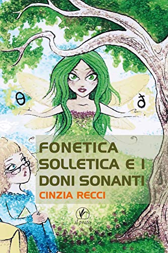 Imagen de archivo de Fonetica Solletica e i doni sonanti a la venta por libreriauniversitaria.it