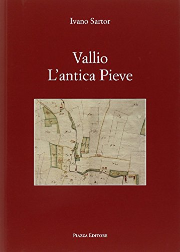 Imagen de archivo de Vallio l'antica Pieve a la venta por libreriauniversitaria.it