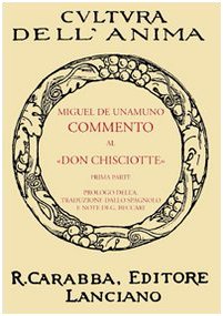 Commento al Don Chisciotte prima parte - de Unamuno, Miguel