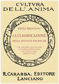 La classificazione delle attivitÃ: psichiche (9788863440348) by Brentano, Franz