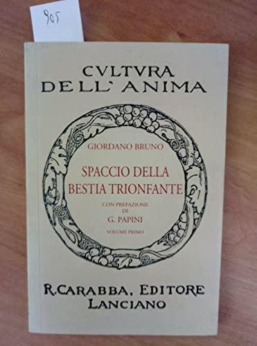Spaccio della bestia trionfante vol. 1 (9788863441024) by Giordano Bruno