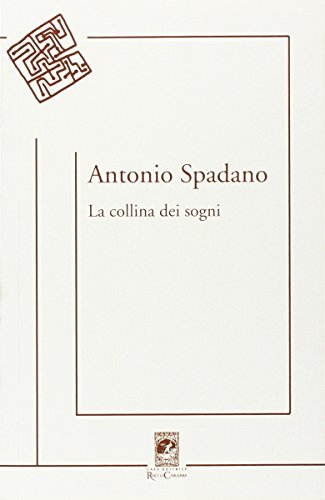 9788863441581: La collina dei sogni (Poesie)