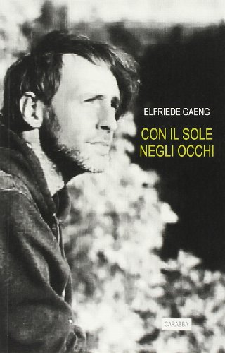 Stock image for Con il sole negli occhi Gaeng, Elfriede for sale by Librisline