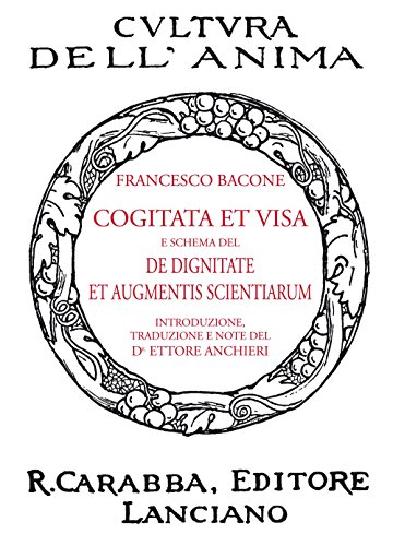 Beispielbild fr Cogitata et visa e schema del De dignitate et augmentis scientiarum zum Verkauf von Brook Bookstore