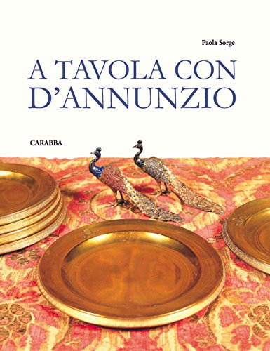 9788863443615: A tavola con D'Annunzio (Varia)