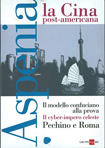 Imagen de archivo de Aspenia (50): LaCinaPost-Americana [Italian original](Chinese Edition) a la venta por libreriauniversitaria.it