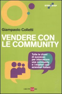 Beispielbild fr Vendere con le community Colletti, Giampaolo zum Verkauf von Librisline