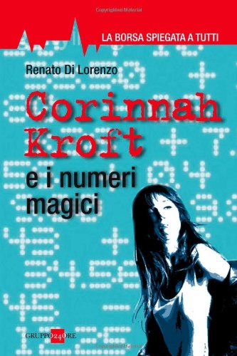 Imagen de archivo de Corinnah Kroft e i numeri magici a la venta por libreriauniversitaria.it