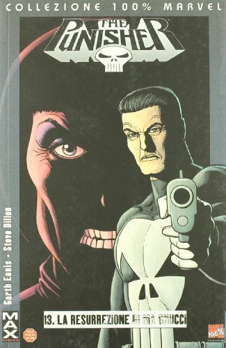 9788863463552: La resurrezione di Ma Gnucci. Punisher Max (Vol. 13) (Collezione 100% Marvel)