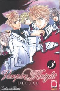 Vampire Knight deluxe. Vol. 3. - Hino, Matsuri